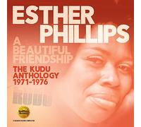 Esther Phillips - A Beautiful Friendship: The Kudu Anthology 1971-1976