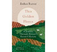 Esther Rutter This Golden Fleece (Paperback)