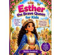 Esther the Brave Queen for Kids