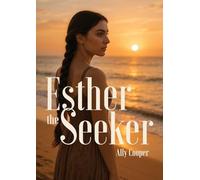 Esther the Seeker