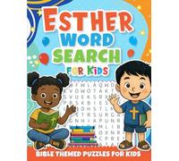 Esther Word Search for Kids: Bible Themed Puzzles for Fun and Learning (Bible Word Search Series)