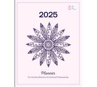 EstherK Creative 2025 Planner for Activity Directors and Activity Professionals (PINK): For Skilled Nursing Care, Assisted Living, Memory Care, Life Enrichment, Senior Day Care, and Hospitals