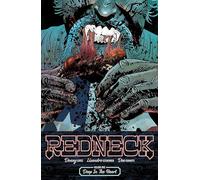 Estherren, Lisandro - Redneck Volume 1: Deep in the Heart (REDNECK TP)