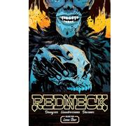 Estherren, Lisandro - Redneck Volume 4: Lone Star (REDNECK TP)