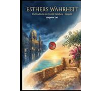 Esthers Wahrheit - Die Geschichte der Familie Mangold - Goldberg