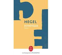 Esthetique 1 (Ldp Class.Philo): Volume 1