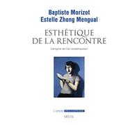 Esthétique de la rencontre: L'énigme de l'art contemporain