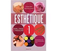 Esthétique : Tome 1, Manuel des soins du visage et maquillage de Sophie Ledet,Véronique Montel ( 8 octobre 2008 )