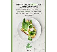 ESTILO DE VIDA KETO: LA ENCICLOPEDIA SANADORA