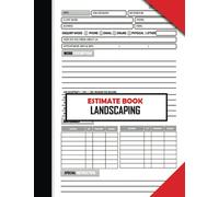 Estimate Book Landscaping: A Work Quote Book Designed For Landscapers. Estimating Sheets For You To Record Client Details, Materials, Work Estimate, ... Gifts. Estimate Book For Lawn Care
