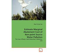 Estimate Marginal Abatement Cost of Non-point Source Water Pollution: The Case of Beaty Creek Watershed, Oklahoma, USA