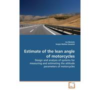 Estimate of the lean angle of motorcycles. Boniolo, Savaresi 9783639263282<|