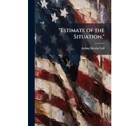 "Estimate of the Situation,"