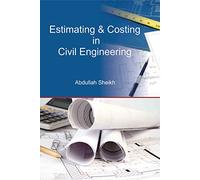 Estimating and Costing in Civil Engineering