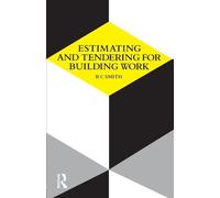 Estimating and Tendering for Building Work (Longman Technician Series)