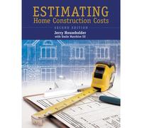 Estimating Home Construction Costs