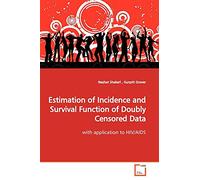 Estimation of Incidence and Survival Function of Doubly Censored Data: with application to HIV/AIDS