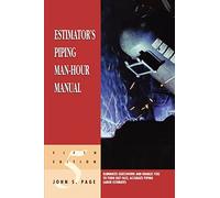 Estimator's Piping Man-Hour Manual (Estimator's Man-Hour Library)