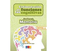 Estimulación de las funciones cognitivas Nivel 2. Cuaderno 5: Memoria