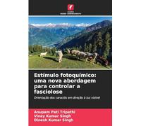 Estímulo fotoquímico: uma nova abordagem para controlar a fasciolose