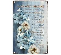 Estiyond Vintage Metal Tin Sign Beautiful Flower Painting Blue Flower White Butterfly I Can Only Imagine Rustic Wall Decor For Home Bedroom Bar Cafe Club Retro Metal Tin Sign 8X12 Inches