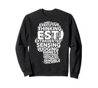 ESTJ Executive Personality Type Extraverted Sensing Judging Sweatshirt