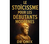 ESTOICISMO PARA PRINCIPIANTES MODERNOS: Cómo aplicar los principios estoicos a tu vida diaria en SOLO 5 minutos al día con un ejercicio de reflexión ... leer largos textos filo: 1 (STOICISME BRUTAL)
