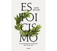 Estoicismo: Una introducción a la filosofía del arte de vivir (Contextos)
