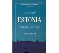 Estonia: A Modern History