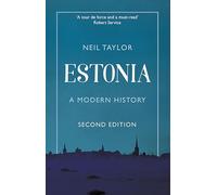 Estonia: A Modern History