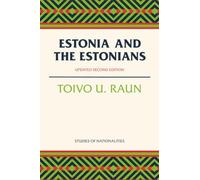 Estonia and the Estonians: Second Edition, Updated (Studies of Nationalities)
