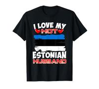 Estonia I Love My Hot Estonian Husband T-Shirt
