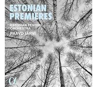 Estonian Festival Orchestra; Paavo Jarvi - Estonian Premieres