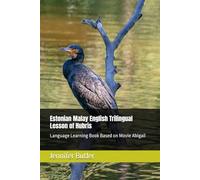 Estonian Malay English Trilingual Lesson of Hubris: Language Learning Book Based on Movie Abigail