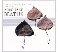 Estonian Philharmonic Chamber Choir - Beatus: Arvo Part Choral Works (UK