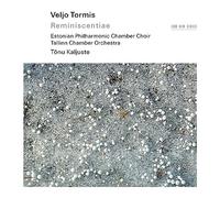 Estonian Philharmonic Chamber Choir, Tallinn Chamber Orchestra & Tonu Kaljuste - Veljo Tormis: Reminiscentiae
