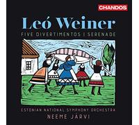 Estonian Symph Orc/Jarvi - Leó Weiner: Five Divertimentos, Serenade
