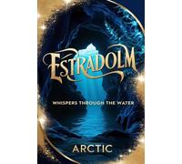 Estradolm: Whispers Through the Water