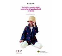 Estrategia y competitividad en el sector de la moda infantil en España (ISEM)