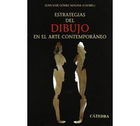Estrategias del Dibujo en el Arte Contemporaneo