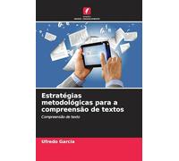 Estratégias metodológicas para a compreensão de textos