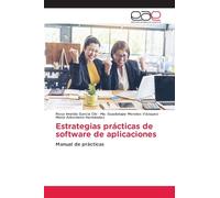 Estrategias prácticas de software de aplicaciones: Manual de prácticas