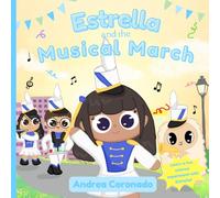 Estrella and the Musical March