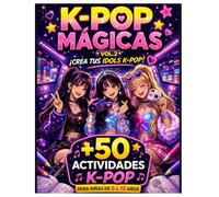 Estrellas K-Pop Mágicas Vol. 2: Libro para colorear K-Pop para niñas de 5 a 12 años con más de 50 actividades y test idol