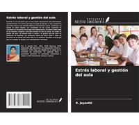Estrés laboral y gestión del aula