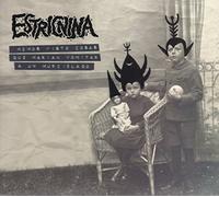 Estricnina - Hemos Visto Cosas Que Harian Vomitar a un Murciela [VINYL]
