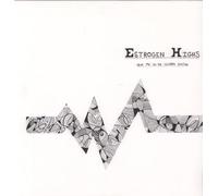 Estrogen Highs - Hear Me On The Number Station [VINYL]