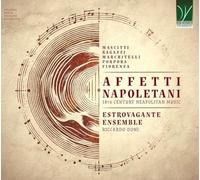 Estrovagante Ensemble, Riccardo Doni - Affetti Napoletani: 18th Century Neapolitan Music