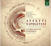 Estrovagante Ensemble, Riccardo Doni - Affetti Napoletani: 18th Century Neapolitan Music