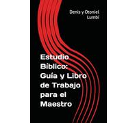 Estudio Bíblico: Guía y Libro de Trabajo para el Maestro